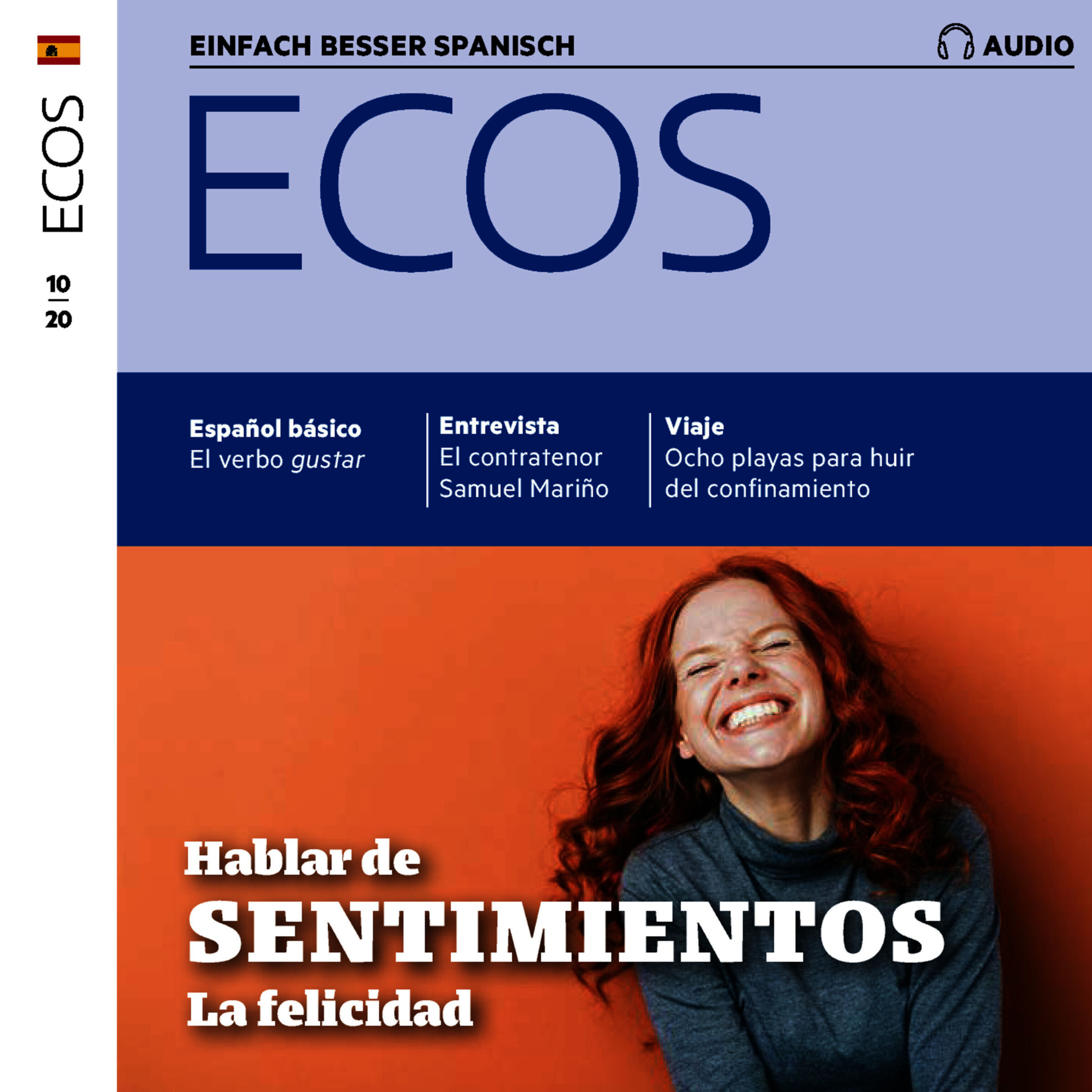 Ecos Audio - Spanisch lernen Audio - Über Gefühle sprechen Hörbuch Download