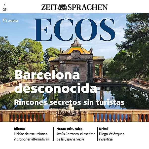 Ecos Audio - Spanisch lernen Audio - Unbekanntes Barcelona, Covadonga Jimenez