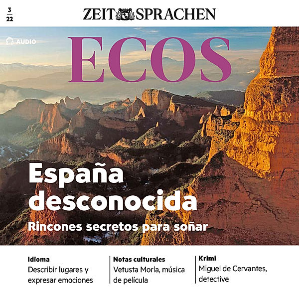 Ecos Audio - Spanisch lernen Audio - Unbekanntes Spanien, Covadonga Jimenez