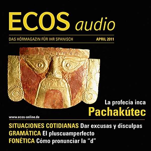 ECOS Audio - Spanisch lernen Audio - Wie entschuldige ich mich auf Spanisch?, Covadonga Jiménez, Spotlight Verlag