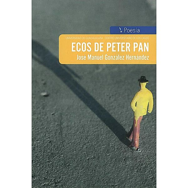 Ecos de Peter Pan / CULagos, José Manuel González Hernández