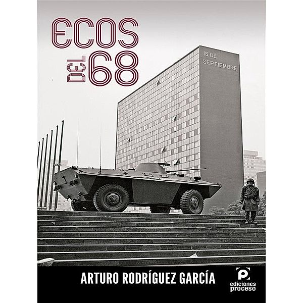 Ecos del 68, Arturo Rodríguez García
