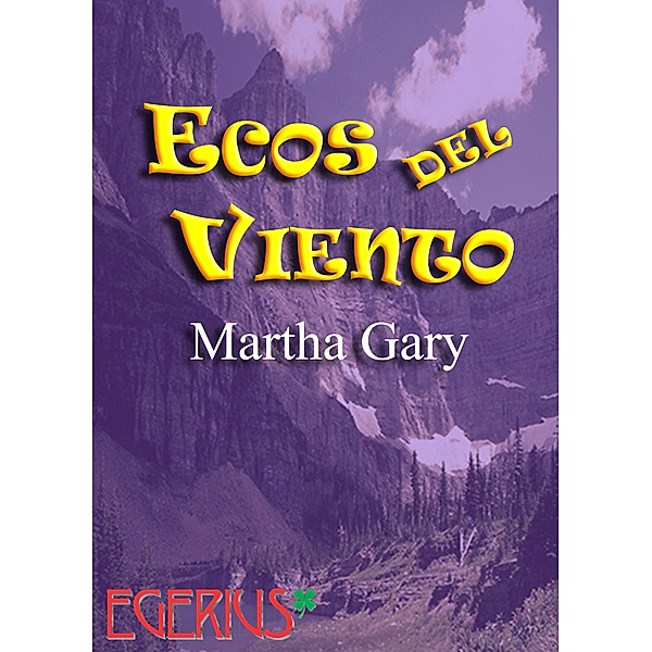 Ecos del Viento, Martha Gary