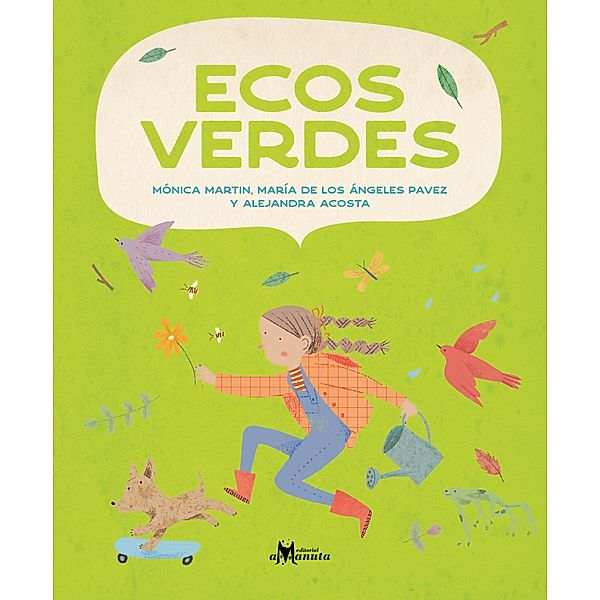 Ecos verdes, Mónica Martin, María los Ángeles de Pavez