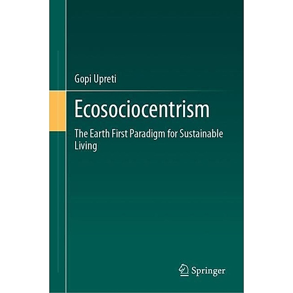Ecosociocentrism, Gopi Upreti