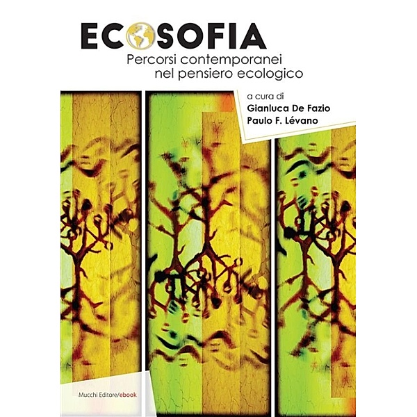 Ecosofia, Aa.vv, a cura di Gianluca De Fazio e Paulo F. Lévano