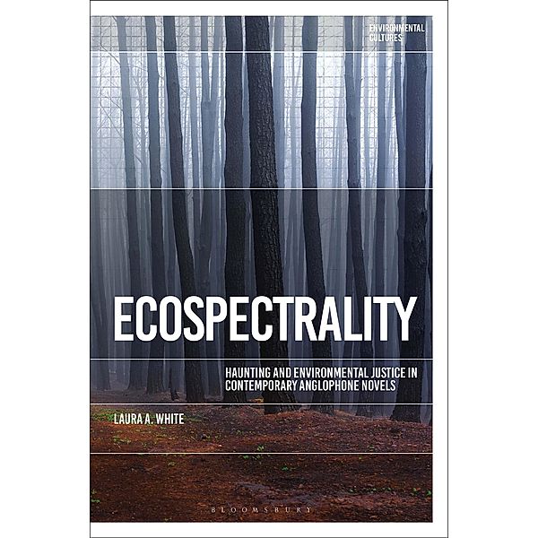 Ecospectrality, Laura A. White