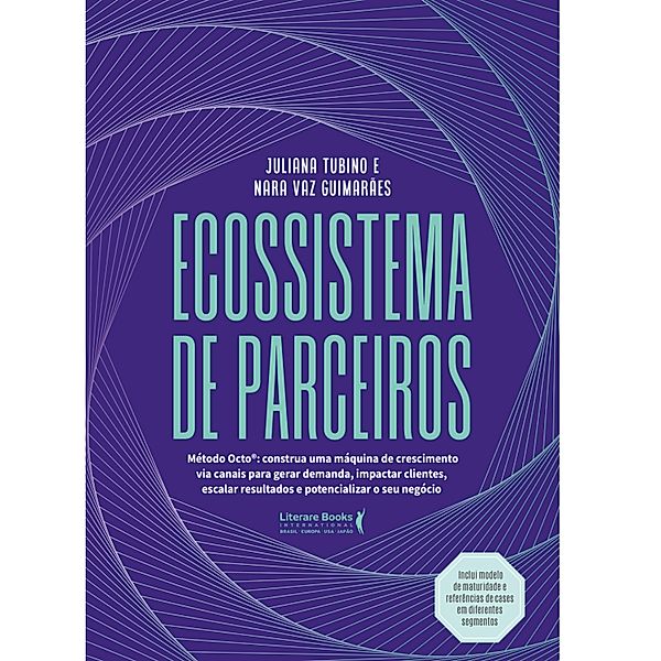 Ecossistema de Parceiros, Juliana Tubino, Nara Vaz Guimarães