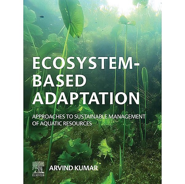 Ecosystem-Based Adaptation, Arvind Kumar