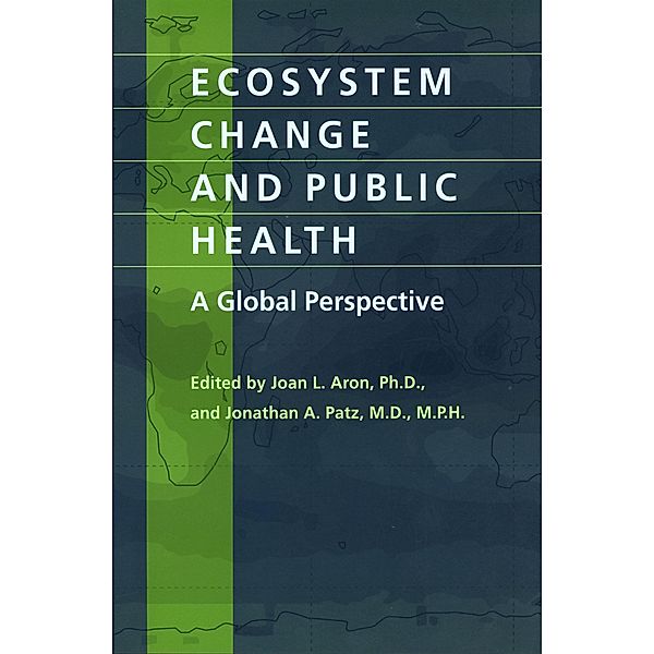 Ecosystem Change and Public Health