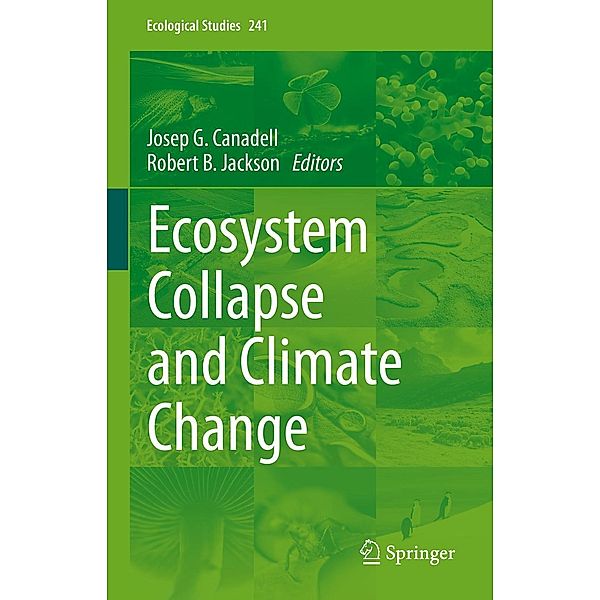 Ecosystem Collapse and Climate Change / Ecological Studies Bd.241
