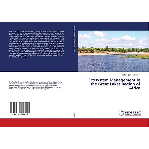 Ecosystem Management in the Great Lakes Region of Africa, Furaha Ngeregere Lugoe