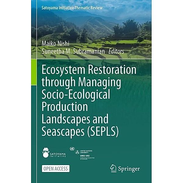 Ecosystem Restoration through Managing Socio-Ecological Production Landscapes and Seascapes (SEPLS)