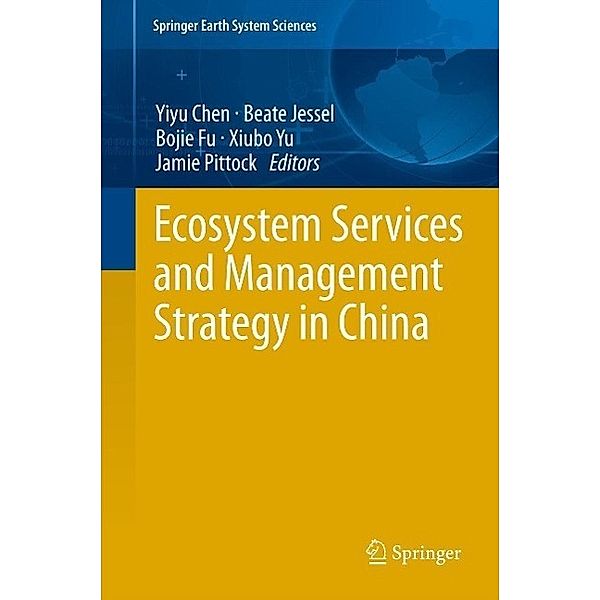 Ecosystem Services and Management Strategy in China / Springer Earth System Sciences