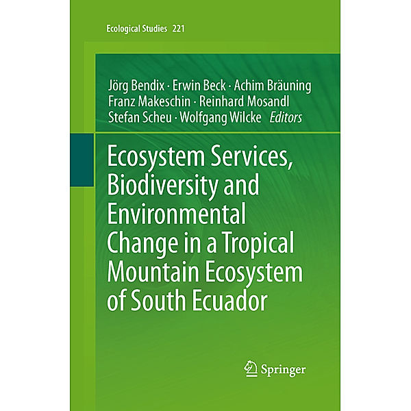 Ecosystem Services, Biodiversity and Environmental Change in a Tropical Mountain Ecosystem of South Ecuador