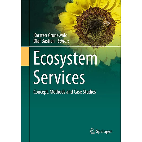 Ecosystem Services - Concept, Methods and Case Studies