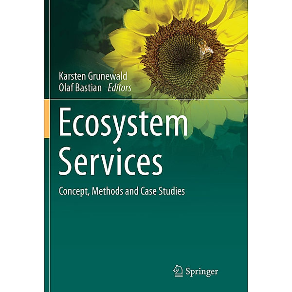 Ecosystem Services - Concept, Methods and Case Studies