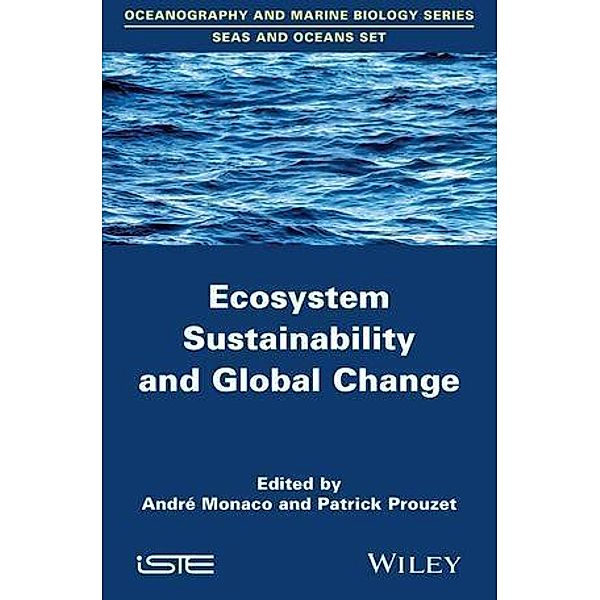 Ecosystem Sustainability and Global Change, Patrick Prouzet