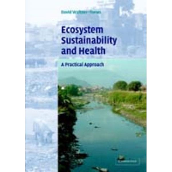 Ecosystem Sustainability and Health, David Waltner-Toews