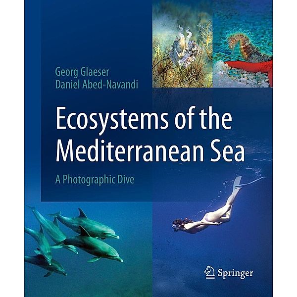 Ecosystems of the Mediterranean Sea, Georg Glaeser, Daniel Abed-Navandi