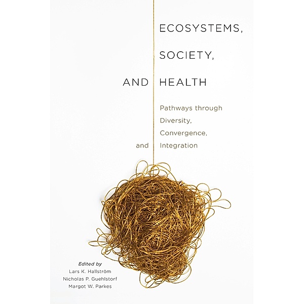 Ecosystems, Society, and Health