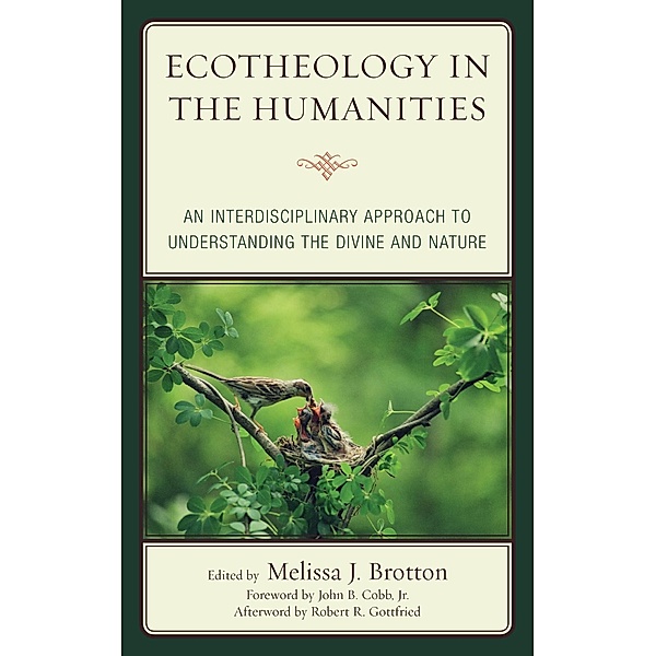 Ecotheology in the Humanities / Ecocritical Theory and Practice