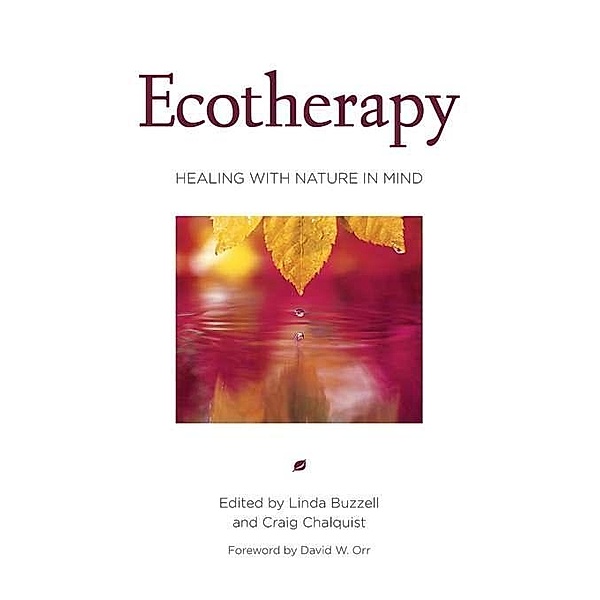 Ecotherapy, Linda Buzzell, Craig Chalquist