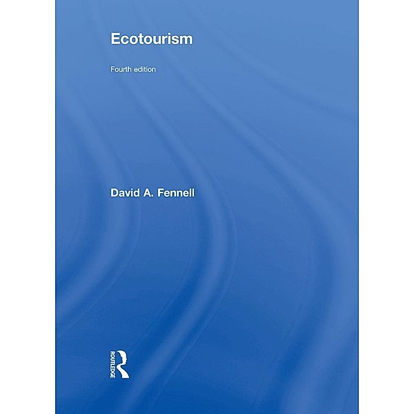 Ecotourism, David A. Fennell