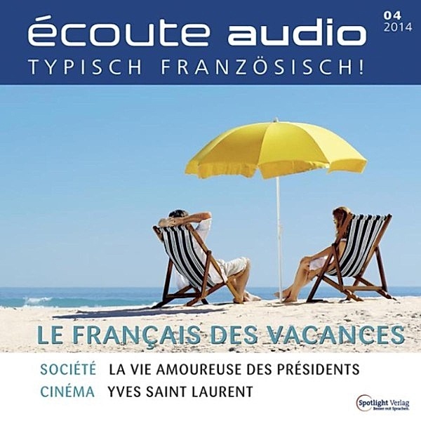 écoute audio - Französisch lernen Audio - Französisch für den Urlaub, Spotlight Verlag