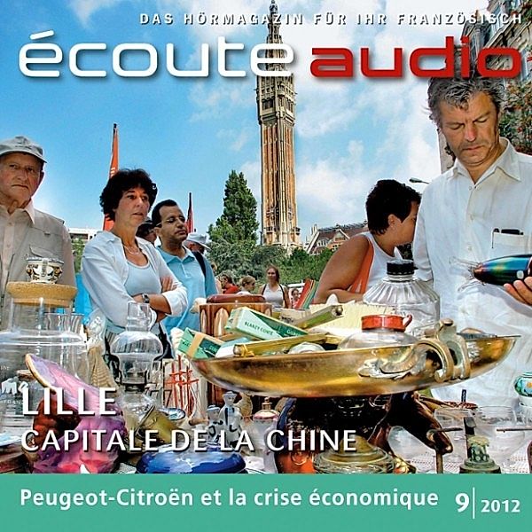 écoute audio - Französisch lernen Audio - La braderie de Lille, France Arnaud