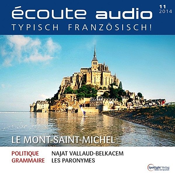 écoute audio - Französisch lernen Audio - Mont-Saint-Michel, Spotlight Verlag