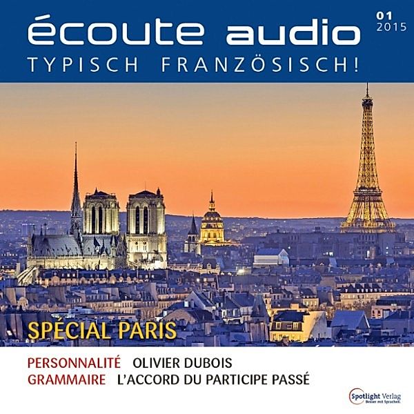 écoute audio - Französisch lernen Audio - Paris Special, Spotlight Verlag