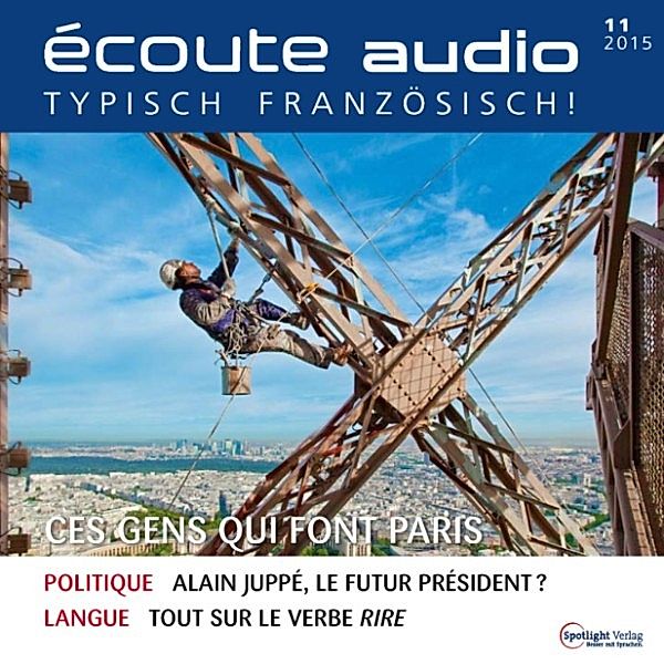 écoute audio - Französisch lernen Audio - Paris und seine Menschen, Spotlight Verlag