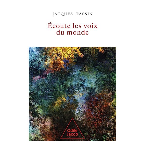 Écoute les voix du monde, Tassin Jacques Tassin