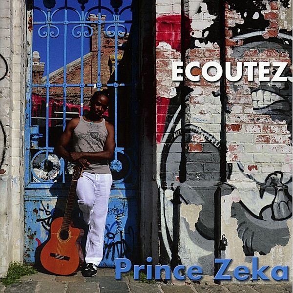 Ecoutez, Prince Zeka