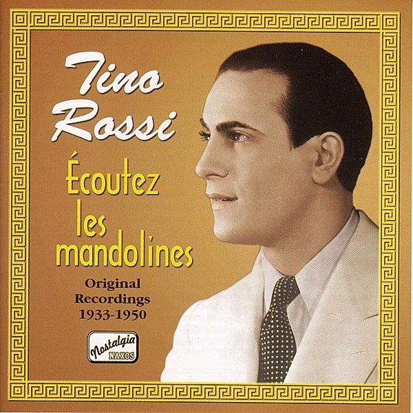 Ecoutez Les Mandolines, Tino Rossi