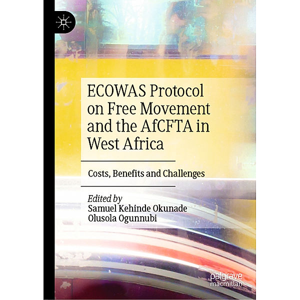 ECOWAS Protocol on Free Movement and the AfCFTA in West Africa