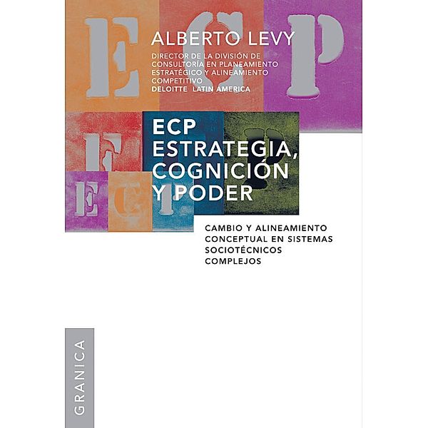 ECP Estrategia, cognición y poder, Alberto Levy