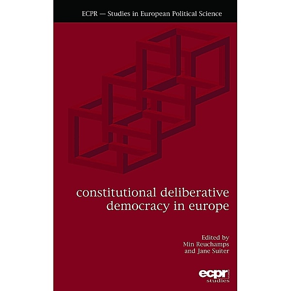 ECPR Press: Constitutional Deliberative Democracy in Europe
