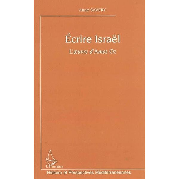 ecrire israel / Hors-collection, Savery Anne