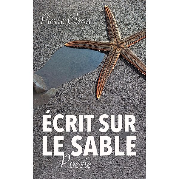 Écrit sur le sable, Pierre Cléon