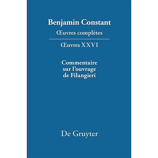 Ecrits politiques - Commentaire sur l'ouvrage de Filangieri