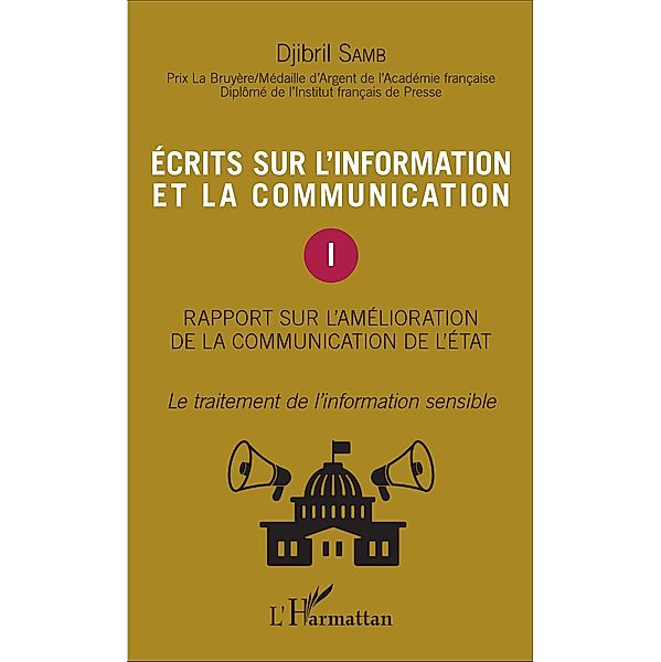 Ecrits sur l'information et la communication (Tome 1), Samb Djibril Samb