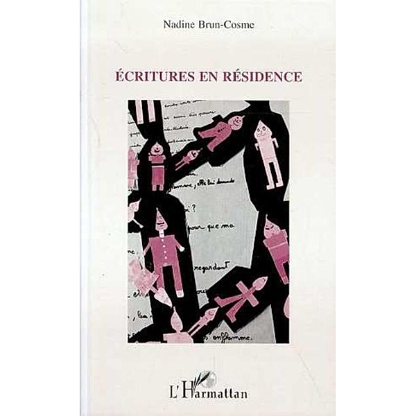 ECRITURE EN RESIDENCE / Hors-collection, Nadine Brun-Cosme
