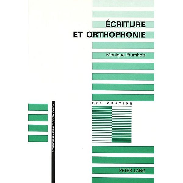 Ecriture et orthophonie, Monique Frumholz