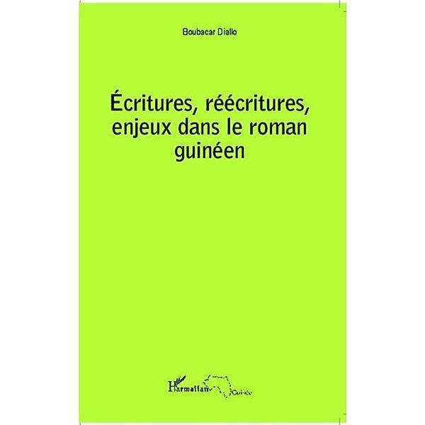 Ecritures, reecritures, enjeux dans le roman guineen, Boubacar Diallo