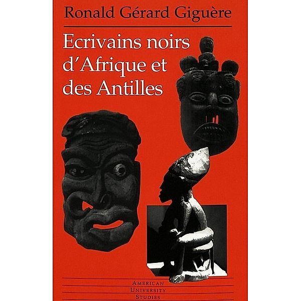 Ecrivains noirs d'Afrique et des Antilles, Ronald Gérard Giguère