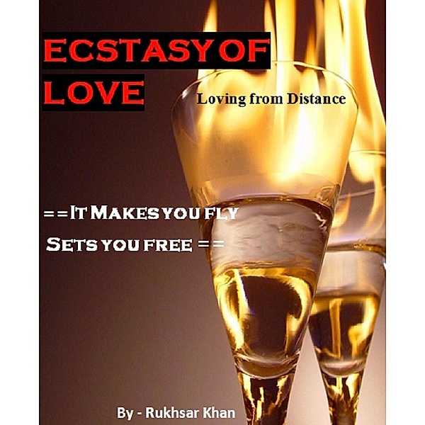 Ecstasy of Love / Rukhsar Khan, Rukhsar Khan