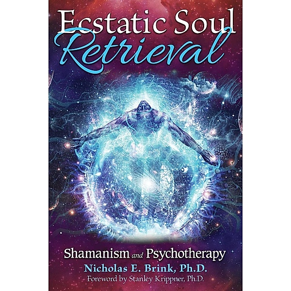 Ecstatic Soul Retrieval, Nicholas E. Brink