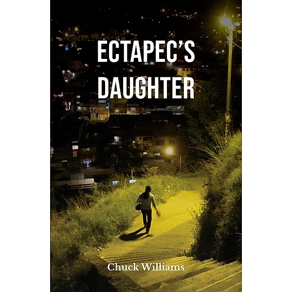 ECTAPEC'S DAUGHTER / charles williams, Chuck Williams